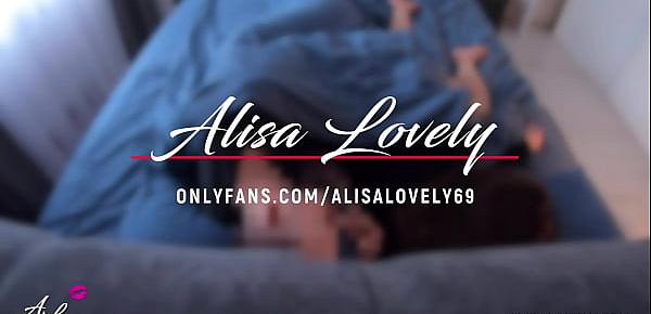  Boyfriend Wakes Me Up For Morning Sex - Mutual Orgasm of Horny Amateur Couple - Alisa Lovely